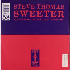 Steve Thomas - Steve Thomas - Sweeter - Tripoli Trax