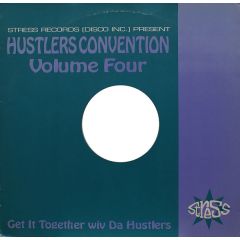 Hustlers Convention - Hustlers Convention - Volume 4 - Stress