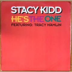 Stacy Kidd Feat Tracy Hamlin - Stacy Kidd Feat Tracy Hamlin - He's The One (Remix) - Basement Boys