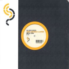 Cerf & Mitiska & Jaren - Cerf & Mitiska & Jaren - Me & You - S2 Records 