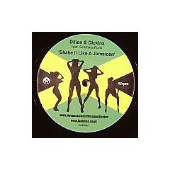 Dillon & Dickens Fr. Gramma Funk - Dillon & Dickens Fr. Gramma Funk - Shake It Like A Jamaican - DND