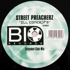 Street Preacherz - Street Preacherz - Ill Concepts - BIO