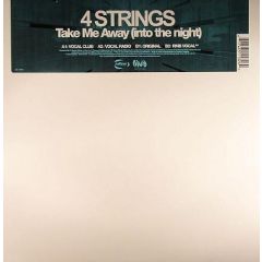 4 Strings - 4 Strings - Into The Night (Take Me Away) - Ultra Records