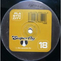 Superfly - Superfly - The Spanish Fly - Plastic City