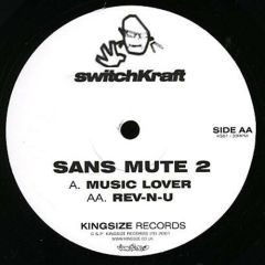 Sans Mute 2 - Music Lover - Kingsize