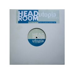 Head Room - Head Room - Utopia (Remixes) - Gang Go Music