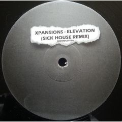 Xpansions - Xpansions - Move Your Body (Elevation) (2007 Remix) - Sickhouse