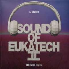 Various Artists - Various Artists - Sound Of Eukatech 2 Vinyl Sampler - Eukatech 