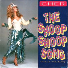 Cher - Cher - The Shoop Shoop Song (It's In His Kiss) - Epic