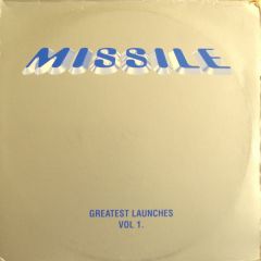 Various Artists - Various Artists - Greatest Launches Vol 1 - Missile Records