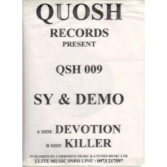 Sy & Demo - Sy & Demo - Devotion / Killer - Quosh Records