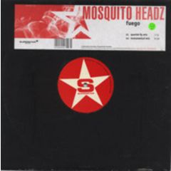 Mosquito Headz - Mosquito Headz - Fuego - Superstar
