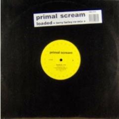 Primal Scream - Primal Scream - Loaded (Terry Farley Remix) - Creation