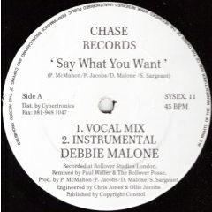 Debbie Malone - Debbie Malone - Say What You Want - Chase Rec