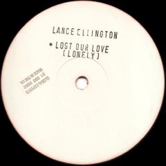 Lance Ellington - Lance Ellington - Lost Our Love (Lonely) - Media Records