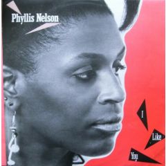 Phyllis Nelson - Phyllis Nelson - I Like You - Carrere