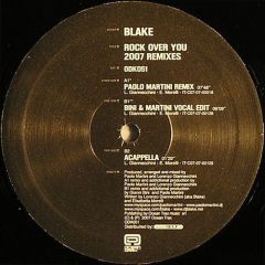 Blake - Blake - Rock Over You (2007 Remixes) - Ocean Dark