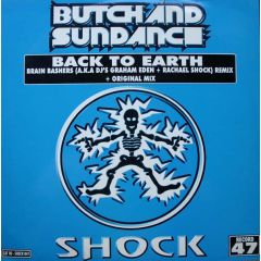Butch & Sundance - Back To Earth - Shock Records