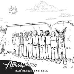Atmosphere - Atmosphere - Sad Clown Bad Fall - Rhymesayers Ent