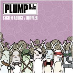 Plump Djs - Plump Djs - System Addict - Finger Lickin