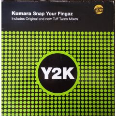 Kumara - Kumara - Snap Your Fingaz - Y2K