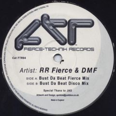Rr Fierce & Dmf - Rr Fierce & Dmf - Bust Da Beat - Fierce Technik
