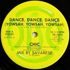 Chic - Dance, Dance, Dance (Yowsah, Yowsah, Yowsah) - Atlantic