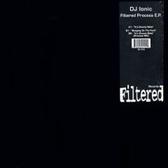 DJ Ionic - DJ Ionic - Filtered Process EP - Filtered