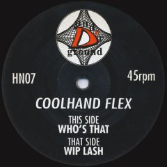 Coolhand Flex - Coolhand Flex - Wip Lash / Who's That - De Underground