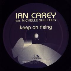 Ian Carey Feat. Michelle Shellers - Ian Carey Feat. Michelle Shellers - Keep On Rising (Rise) - Nets Work