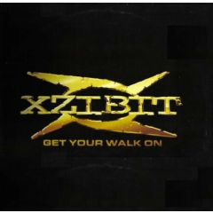 Xzibit - Xzibit - Get Your Walk On - Epic