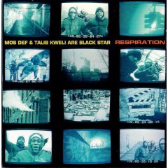 Black Star (Mos Def & Kweli) - Black Star (Mos Def & Kweli) - Respiration - Rawkus