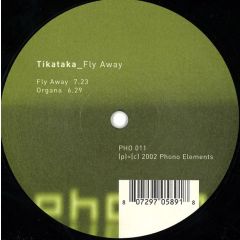 Tikataka - Tikataka - Fly Away - Phono Elements
