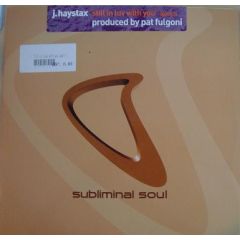 J Haystax - J Haystax - Still In Luv With You (Part 1) - Subliminal Soul