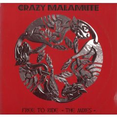 Crazy Malamute - Crazy Malamute - Free To Ride - Bmg Germany