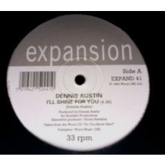 Dennis Austin - Dennis Austin - I'll Shine For You - Expansion