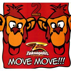 2 Monkeys - 2 Monkeys - Move Move - Teknopolis