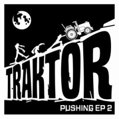 Imp-Act / Autodidakt - Imp-Act / Autodidakt - Traktor Pushing EP 2 - Traktor