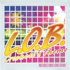 L.O.B - L.O.B - Crocketts Theme - Nebula