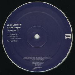 John Larner & Slatyer Hogan - John Larner & Slatyer Hogan - Too Hyper EP - Black Crack Records