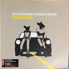 The Dysfunctional Psychedelic - The Dysfunctional Psychedelic - Payback Time - Sony