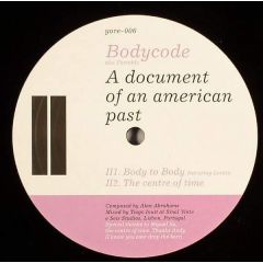 Bodycode - Bodycode - A Document Of An American Past - Yore