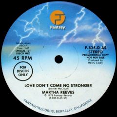 Martha Reeves - Martha Reeves - Love Don't Come No Stronger - Fantasy