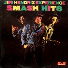 The Jimi Hendrix Experience - The Jimi Hendrix Experience - Smash Hits - Polydor