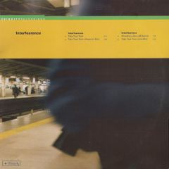 Interfearance - Interfearance - Take That Train - Ubiquity