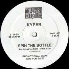 Kyper - Kyper - Spin The Bottle - Turnstyle Records