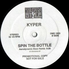 Kyper - Kyper - Spin The Bottle - Turnstyle Records