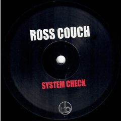 Ross Couch - Ross Couch - System Check / No Return - Bellboy Records