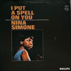 Nina Simone - Nina Simone - I Put A Spell On You - Philips