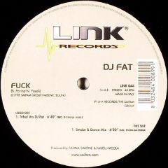 DJ Fat - DJ Fat - Fuck - Link Records